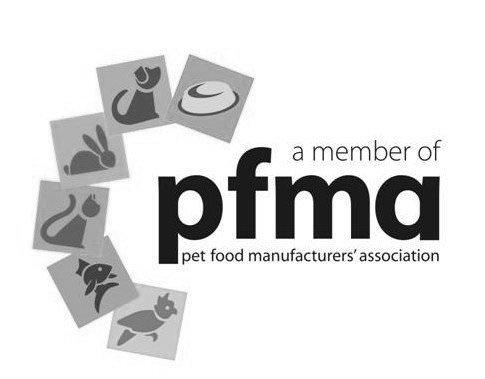 a member of PFMA (Pet Food Manufacturers Association)